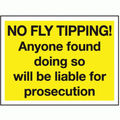 no-fly-tipping-sign-environmental-signs-safety-signs-and-notices
