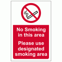 No Smoking in this area. Please use designated smoking area sign