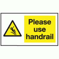 Please use handrail sign