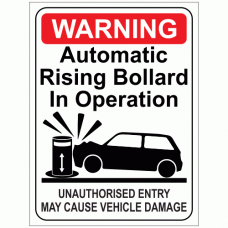 Automatic rising bollad in operation sign