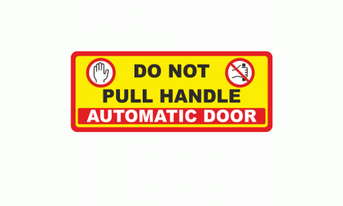 Do not pull handle automatic door sign