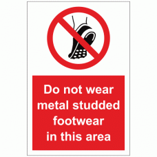 Do not wear metal studded footwear in this area sign