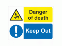 Danger of death keep out sign