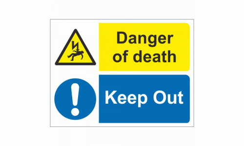 Danger of death keep out sign