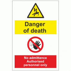 Danger of death no admittance authorised personnel only sign