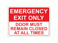 Emergency exit only door must remain ...