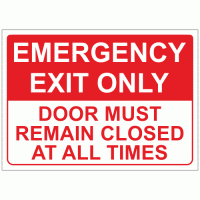 Emergency exit only door must remain closed at all times sign