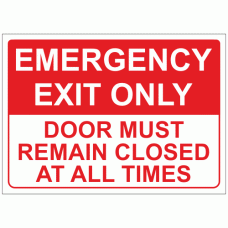 Emergency exit only door must remain closed at all times sign