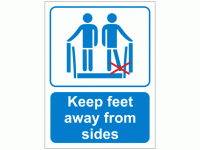 Keep feet away from sides sign