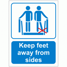 Keep feet away from sides sign