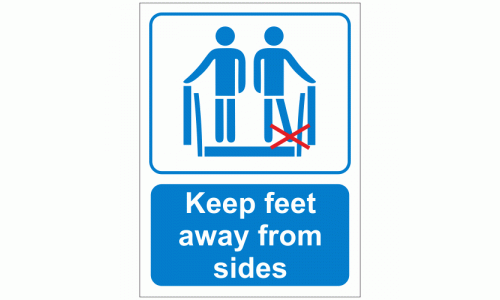 Keep feet away from sides sign