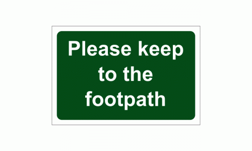 Please keep to the footpath sign