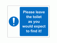 Please leave the toilet as you would ...