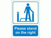 Please stand on the right sign