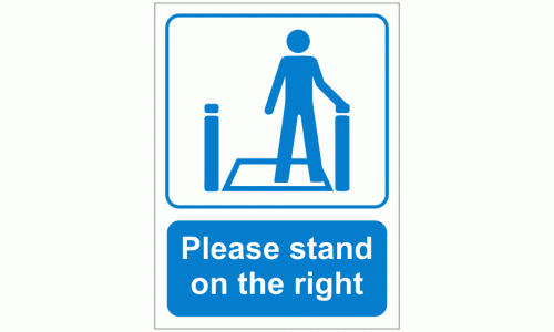 Please stand on the right sign