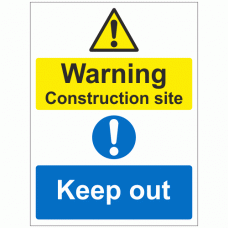 Warning construction site keep out sign