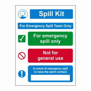 Spill Kit For Emergency Spill Team Only | Spill Lit Signage | Safety ...