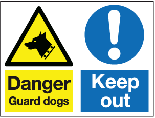 Danger guard dog keep out sign | Safety Signs and Notices