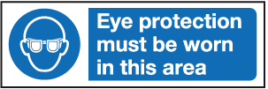 Eye protection must be worn in this area sign | Eye Protection Sign ...