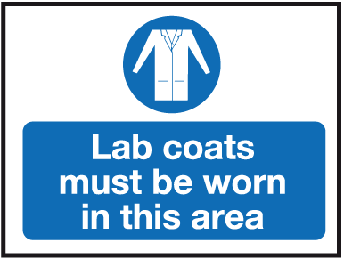 Lab coats must be worn in this area sign